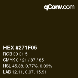 カラーコード: HEX #271F05 | qconv.com