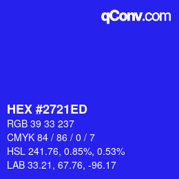 Farbcode: HEX #2721ED | qconv.com