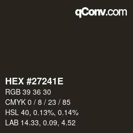 Color code: HEX #27241E | qconv.com