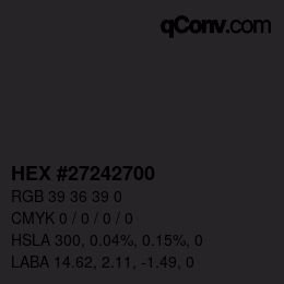 Color code: HEX #27242700 | qconv.com