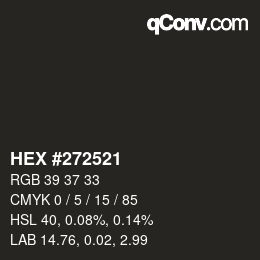 颜色代码: HEX #272521 | qconv.com