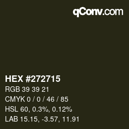 Color code: HEX #272715 | qconv.com