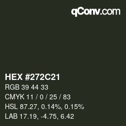 Color code: HEX #272C21 | qconv.com