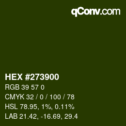 Farbcode: HEX #273900 | qconv.com