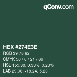 カラーコード: HEX #274E3E | qconv.com