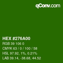 Color code: HEX #276A00 | qconv.com
