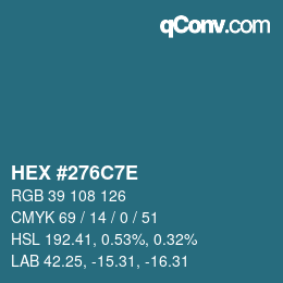Color code: HEX #276C7E | qconv.com