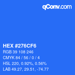 颜色代码: HEX #276CF6 | qconv.com
