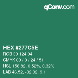 Color code: HEX #277C5E | qconv.com