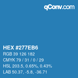カラーコード: HEX #277EB6 | qconv.com