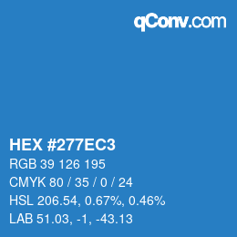 Color code: HEX #277EC3 | qconv.com