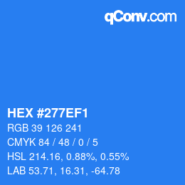 Color code: HEX #277EF1 | qconv.com