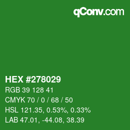 カラーコード: HEX #278029 | qconv.com