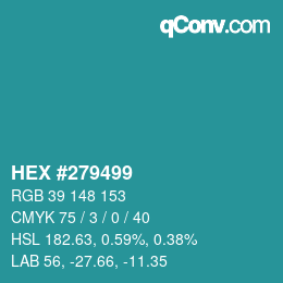 Color code: HEX #279499 | qconv.com