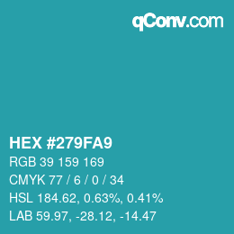 カラーコード: HEX #279FA9 | qconv.com