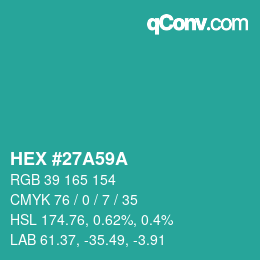 颜色代码: HEX #27A59A | qconv.com