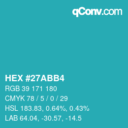 Color code: HEX #27ABB4 | qconv.com