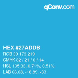 カラーコード: HEX #27ADDB | qconv.com