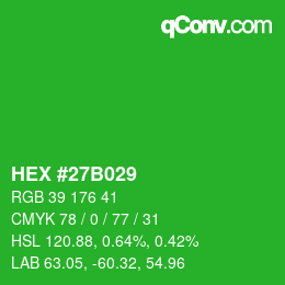 Color code: HEX #27B029 | qconv.com