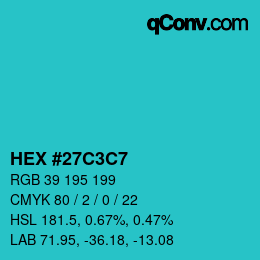 Color code: HEX #27C3C7 | qconv.com