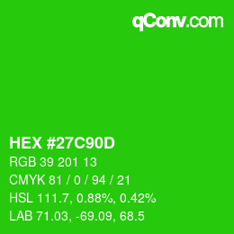 Color code: HEX #27C90D | qconv.com