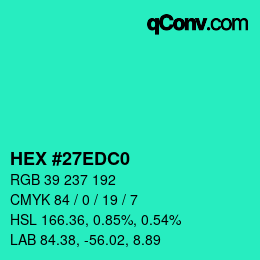 Color code: HEX #27EDC0 | qconv.com