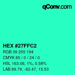 颜色代码: HEX #27FFC2 | qconv.com
