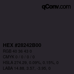 Color code: HEX #28242B00 | qconv.com