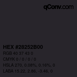 Color code: HEX #28252B00 | qconv.com