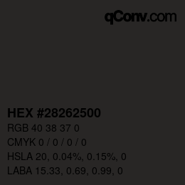 Color code: HEX #28262500 | qconv.com