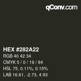 カラーコード: HEX #282A22 | qconv.com