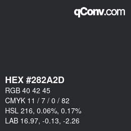 Color code: HEX #282A2D | qconv.com