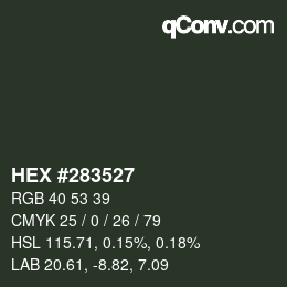 Farbcode: HEX #283527 | qconv.com