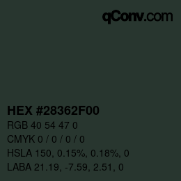 Farbcode: HEX #28362F00 | qconv.com