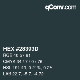 颜色代码: HEX #28393D | qconv.com