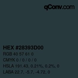 カラーコード: HEX #28393D00 | qconv.com