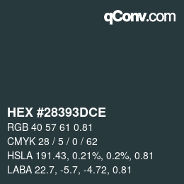 Color code: HEX #28393DCE | qconv.com