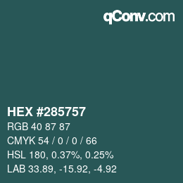 Color code: HEX #285757 | qconv.com
