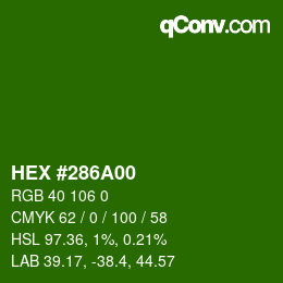 颜色代码: HEX #286A00 | qconv.com