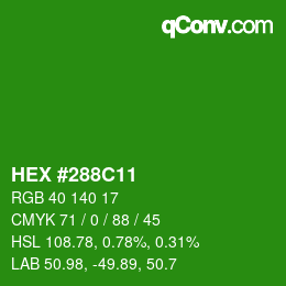 Color code: HEX #288C11 | qconv.com