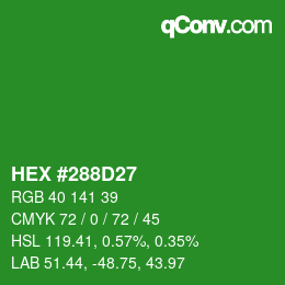 カラーコード: HEX #288D27 | qconv.com