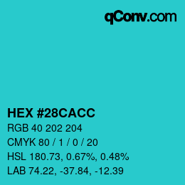 カラーコード: HEX #28CACC | qconv.com