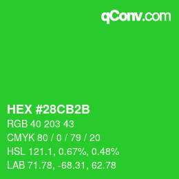 カラーコード: HEX #28CB2B | qconv.com