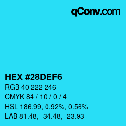 Color code: HEX #28DEF6 | qconv.com