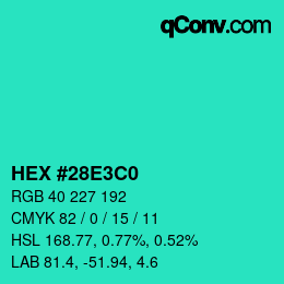 Color code: HEX #28E3C0 | qconv.com