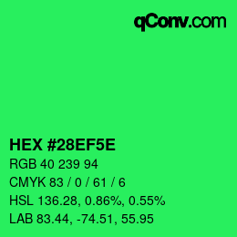 カラーコード: HEX #28EF5E | qconv.com