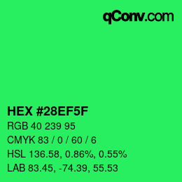 Color code: HEX #28EF5F | qconv.com