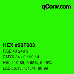 Color code: HEX #28F603 | qconv.com