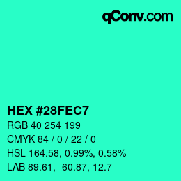 Color code: HEX #28FEC7 | qconv.com