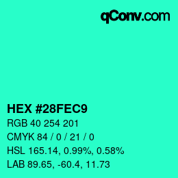 カラーコード: HEX #28FEC9 | qconv.com